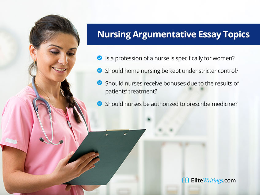 Nursing Argumentative Essay Topics
